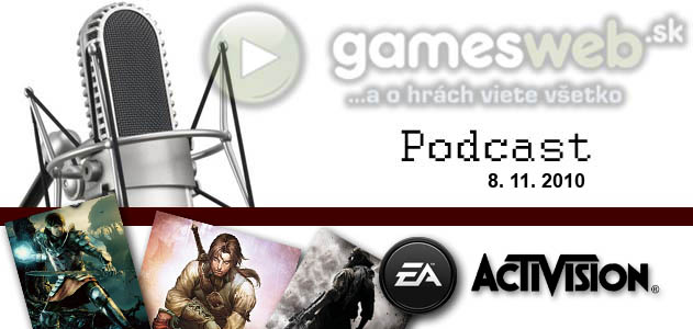 GamesWeb.sk podcast - 8. 11. 2010